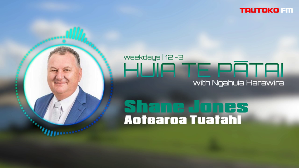 Shane Jones - Aotearoa Tuatahi
