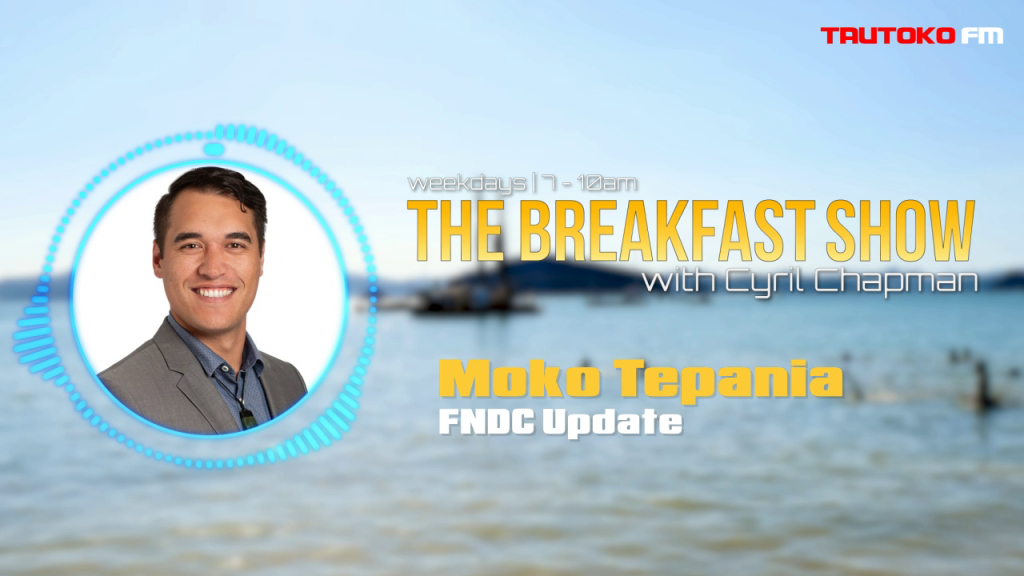 Moko Tepania - FNDC Update