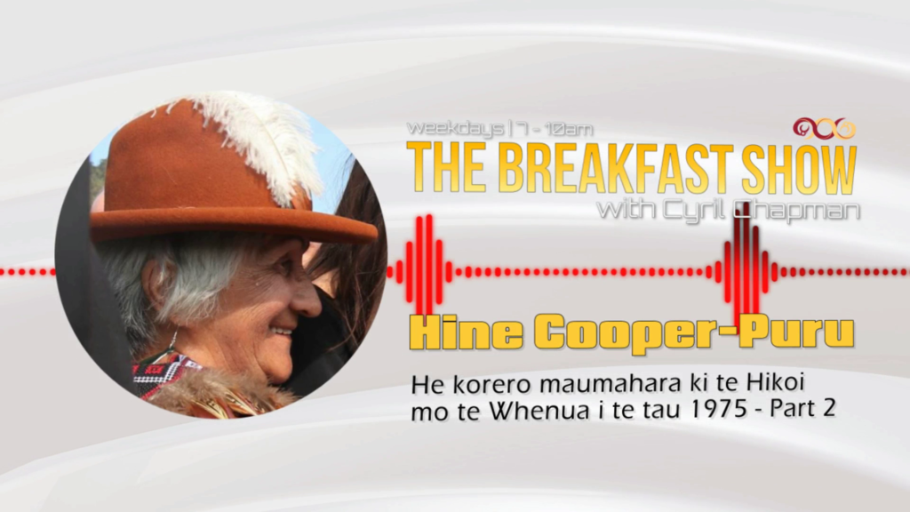 Hine Cooper-Puru - Hikoi mo te Whenua | Part 2